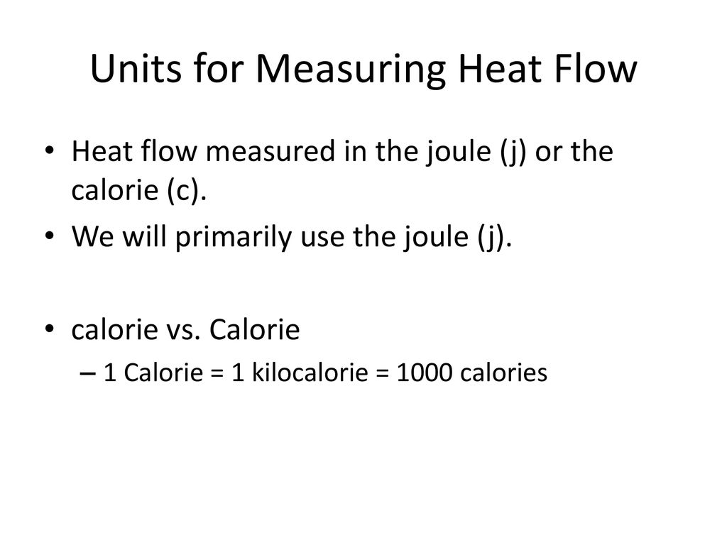 Units for Measuring Heat Flow