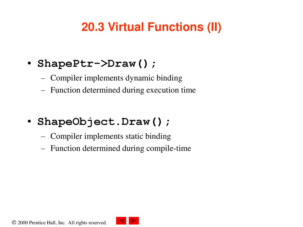 Chapter 20- Virtual Functions and Polymorphism - ppt download