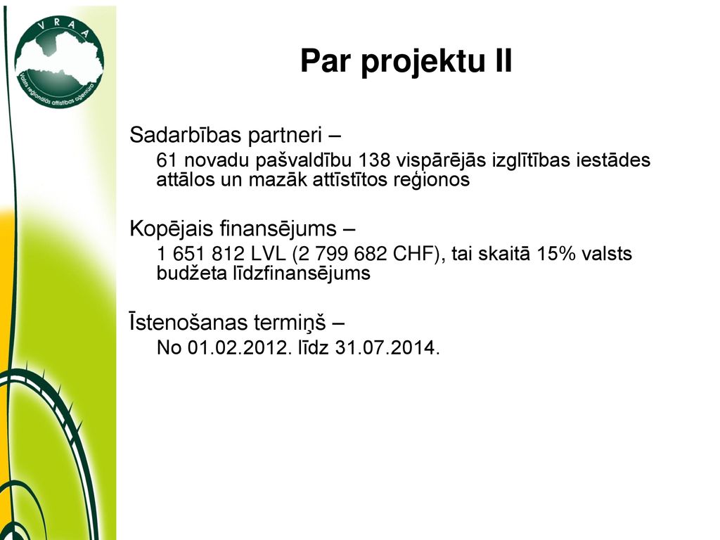 Projekts “Pašvaldību Aktivitāšu īstenošana, Lai Nodrošinātu Skolēnu ...