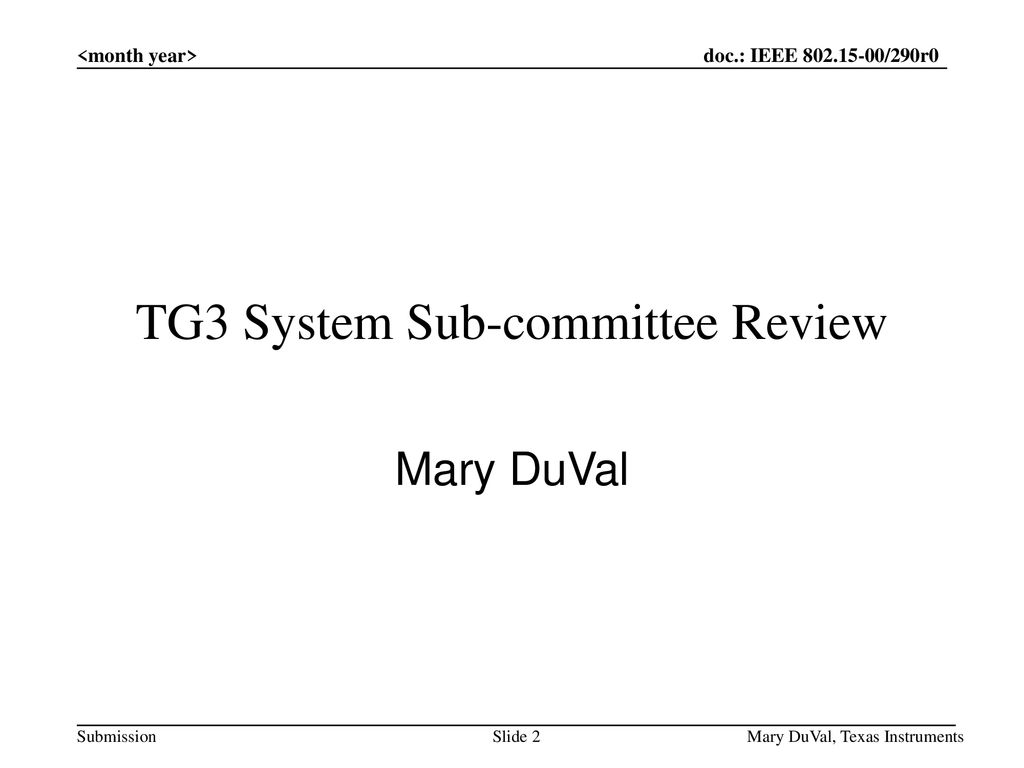 TG3 System Sub-committee Review