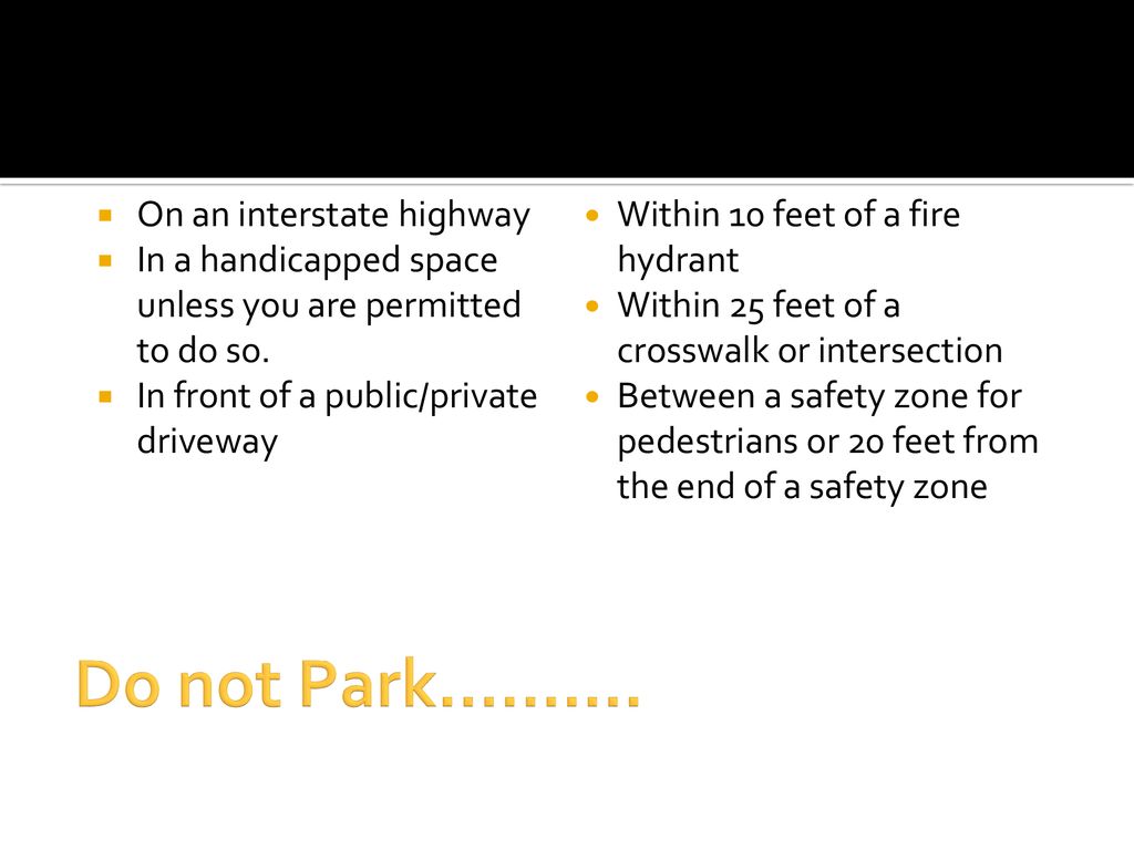 Do not Park………. On an interstate highway