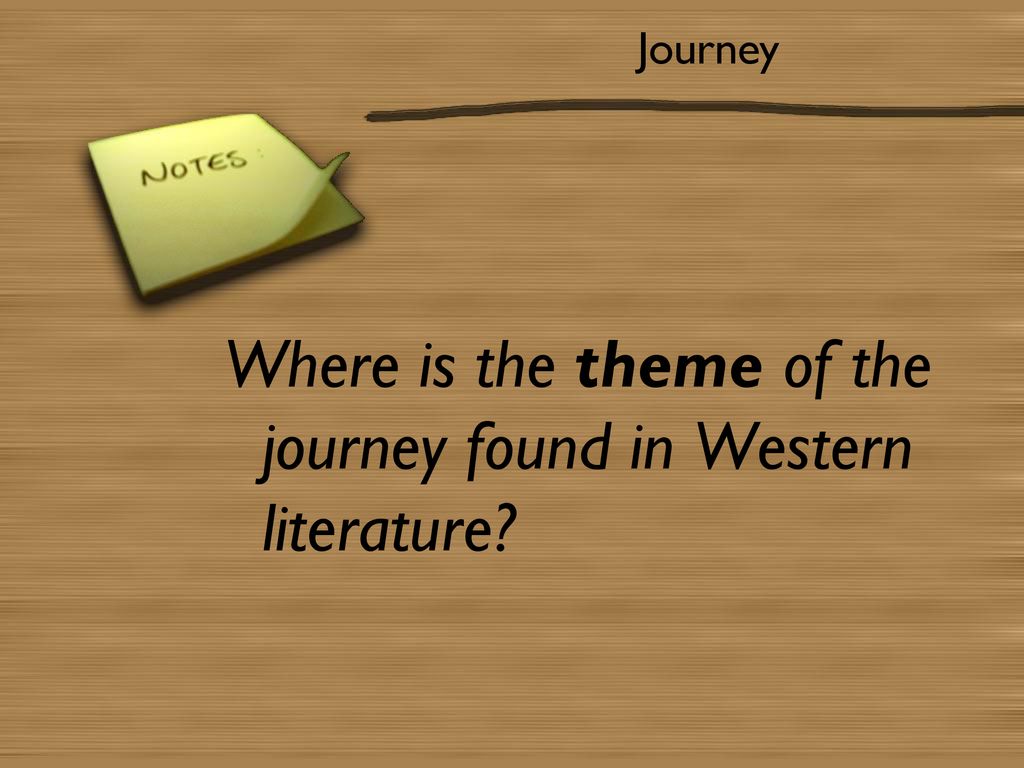 Where is the theme of the journey found in Western literature