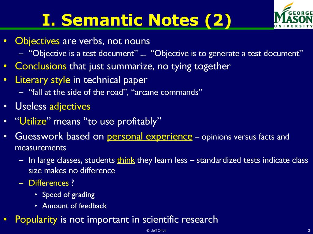 I. Semantic Notes (2) Objectives are verbs, not nouns