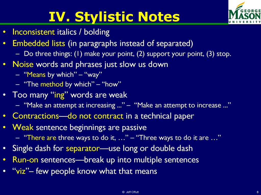 IV. Stylistic Notes Inconsistent italics / bolding