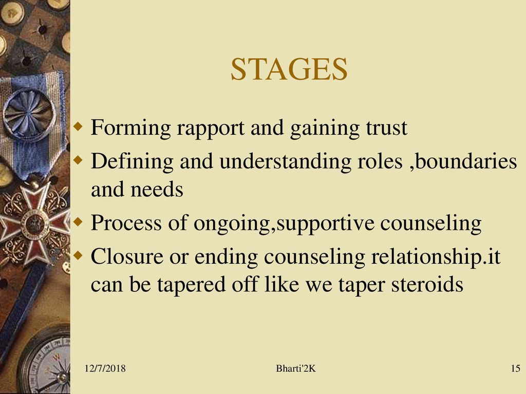 STAGES Forming rapport and gaining trust