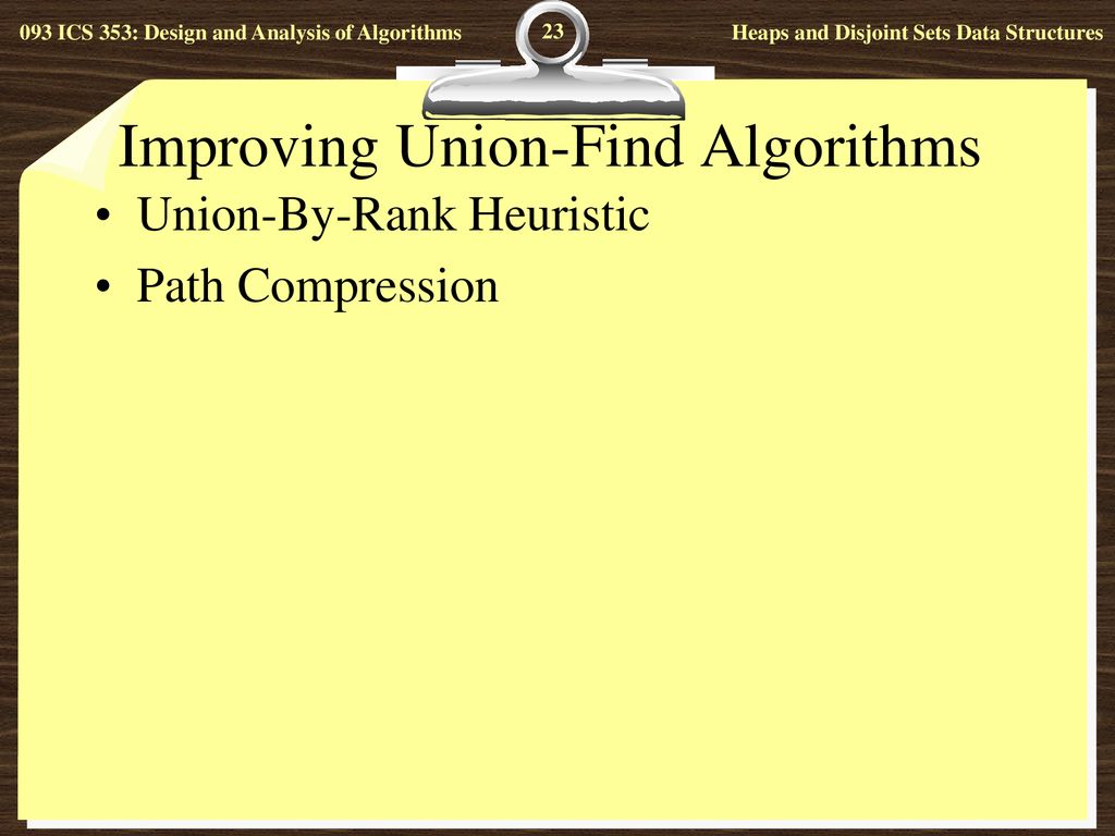 ICS 353: Design and Analysis of Algorithms - ppt download