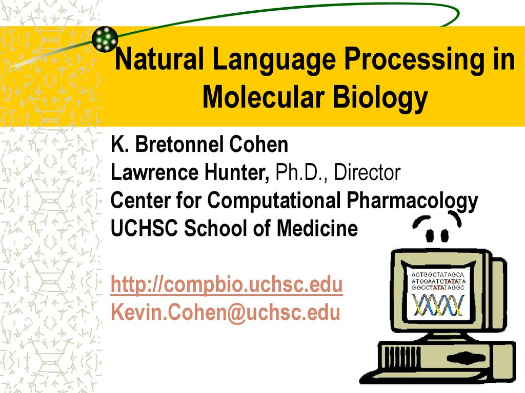 Natural Language Processing in Molecular Biology