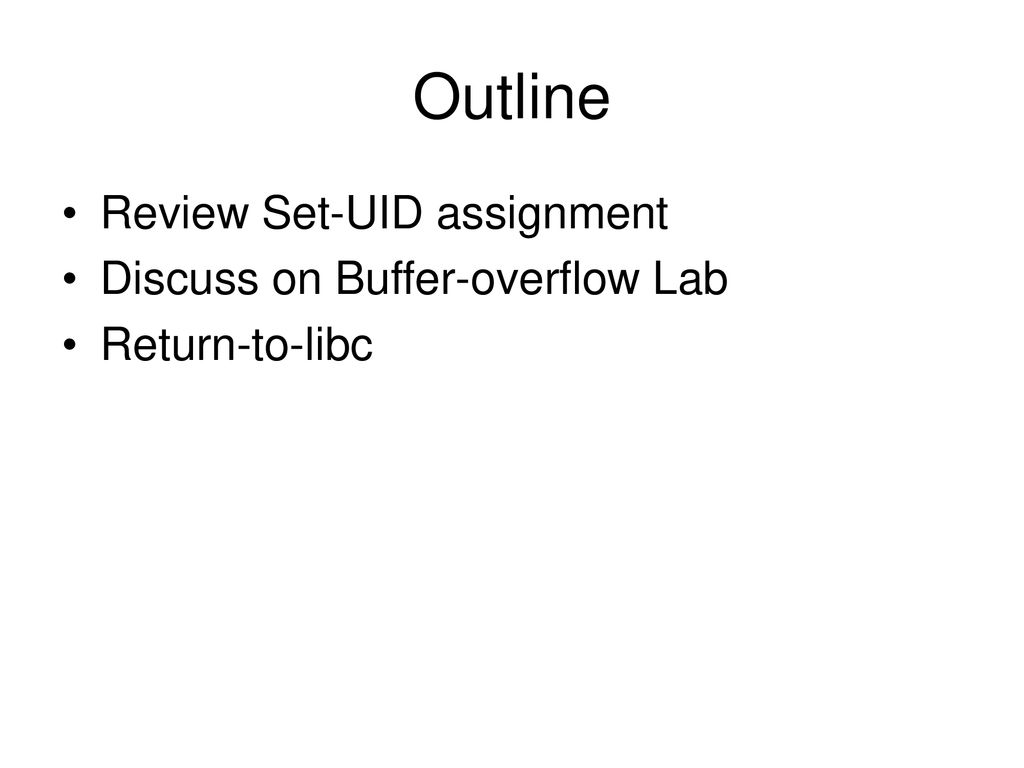 Return-to-libc Lab Zutao Zhu 09/25/ ppt download