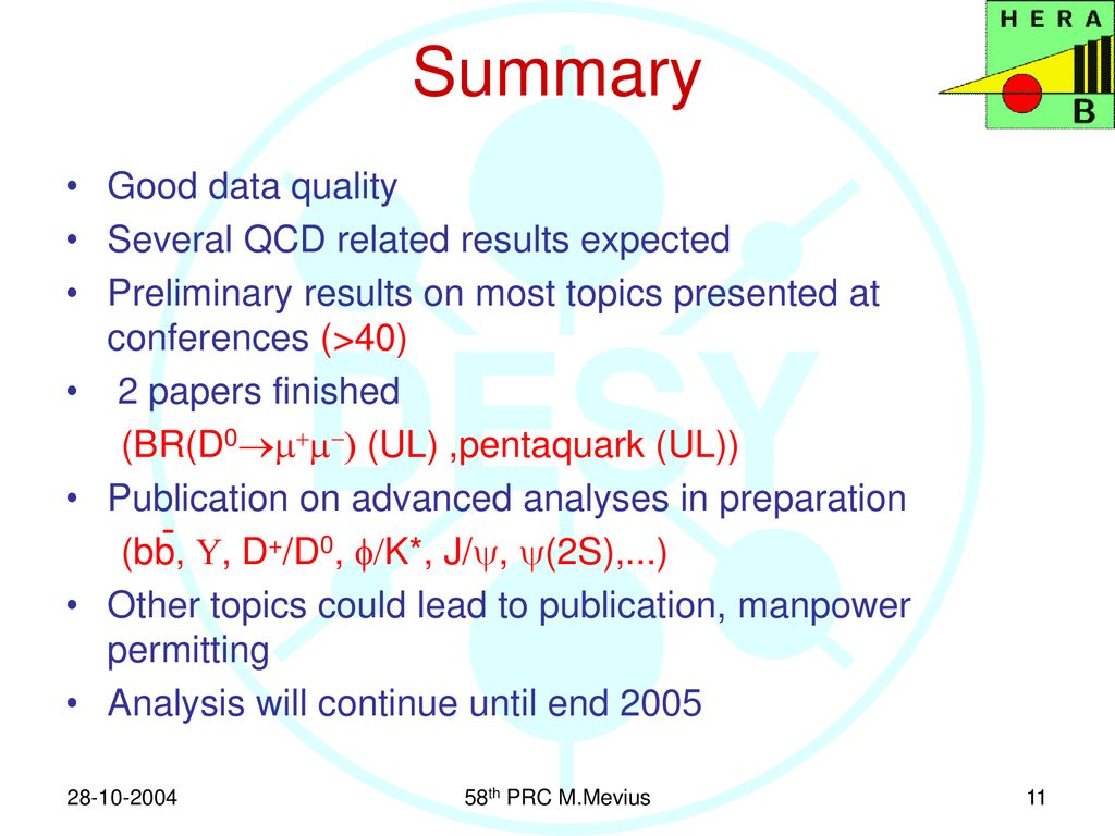 Summary - Good data quality Several QCD related results expected
