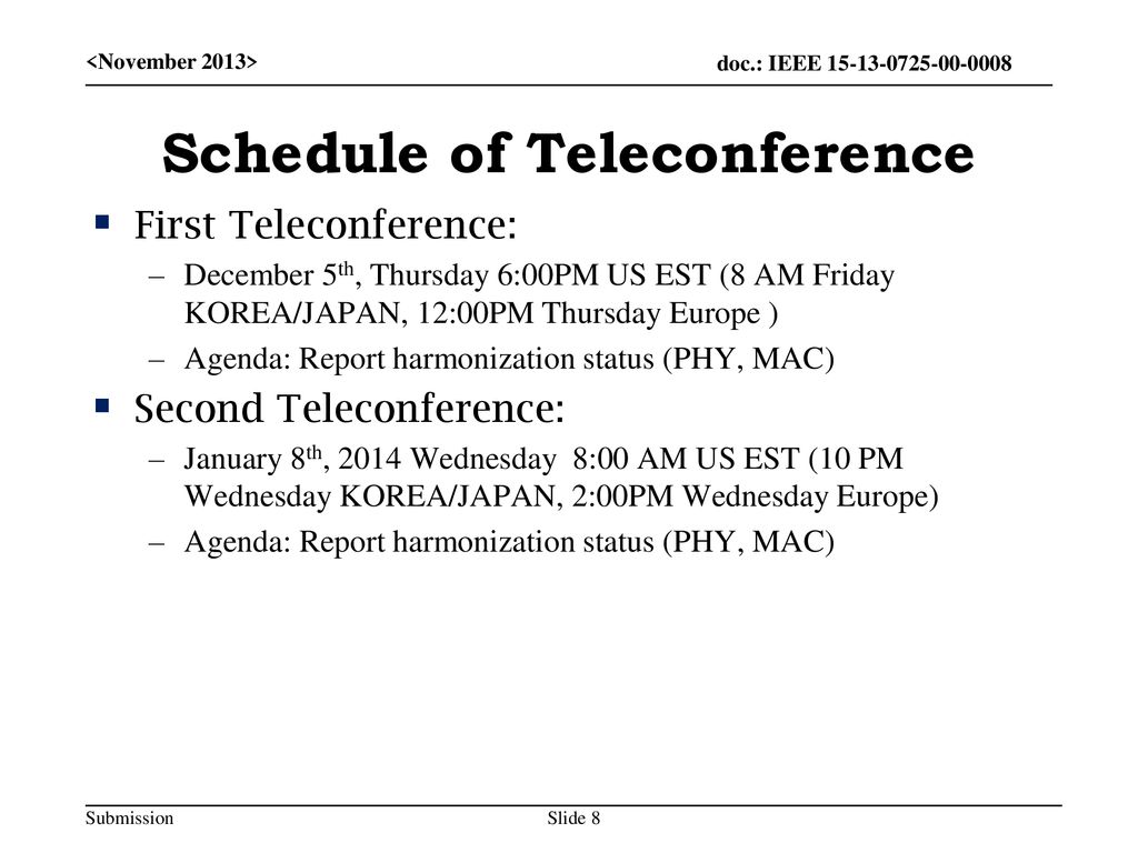 Schedule of Teleconference
