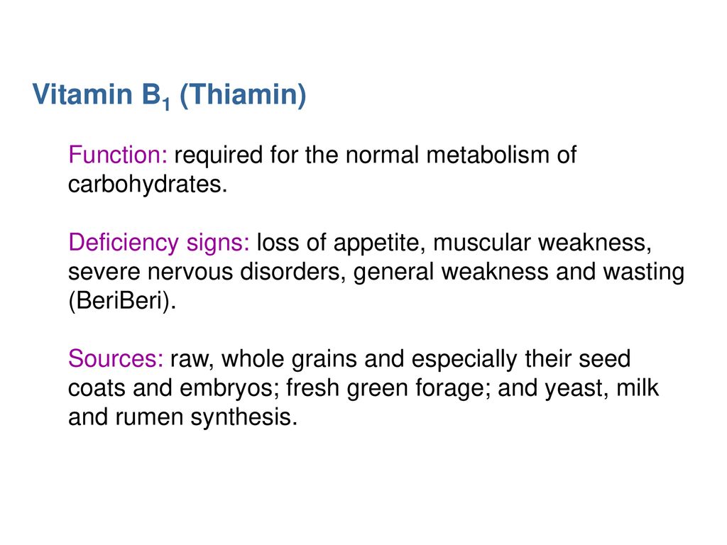 Vitamin B1 (Thiamin) Function: required for the normal metabolism of carbohydrates.