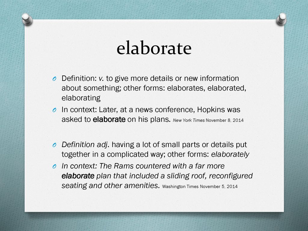 elaborate with