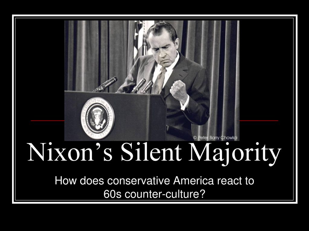 Nixons Silent Majority Ppt Download