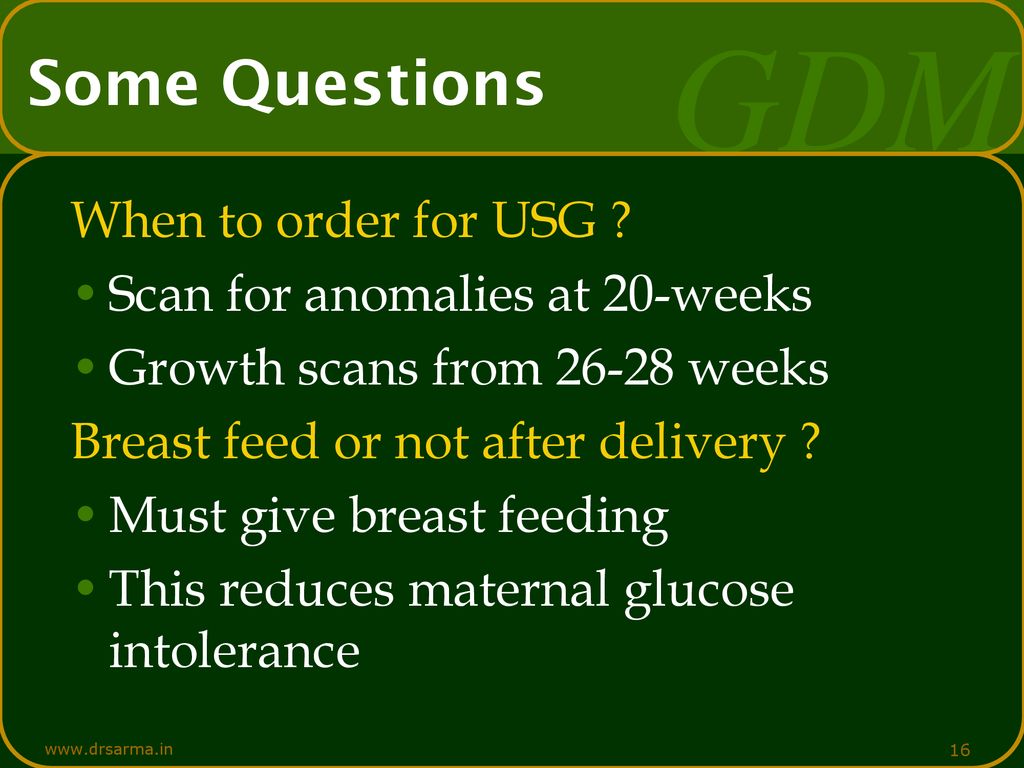 Some Questions When to order for USG Scan for anomalies at 20-weeks