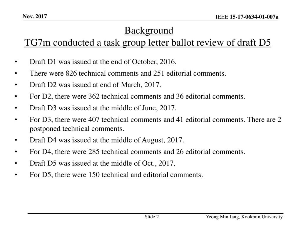 TG7m conducted a task group letter ballot review of draft D5