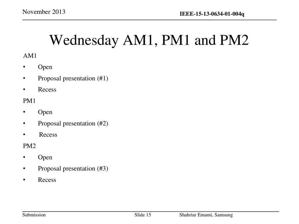 Wednesday AM1, PM1 and PM2 November 2013 AM1 Open