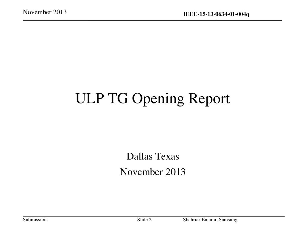 ULP TG Opening Report Dallas Texas November 2013 November 2013