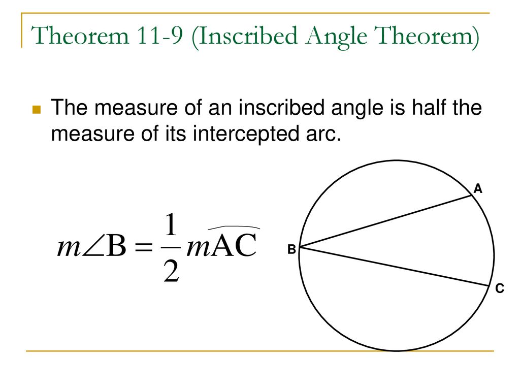 11-3 Inscribed Angles Theorems: Inscribed Angle Theorem, ppt download