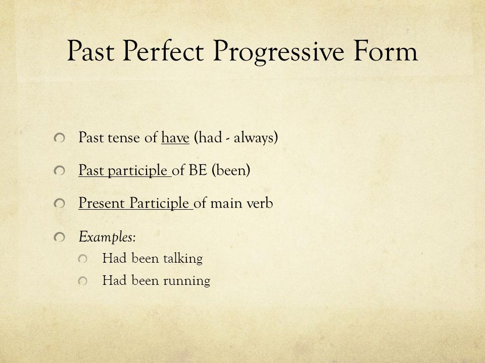 Past Perfect Progressive Form