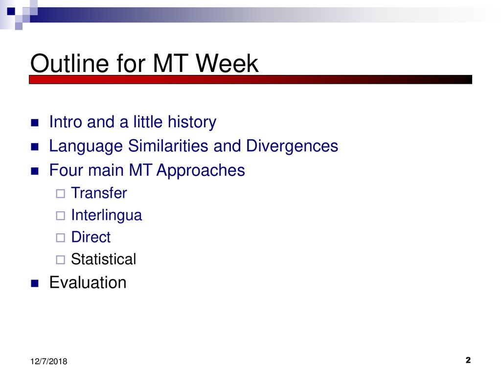 Outline for MT Week Intro and a little history