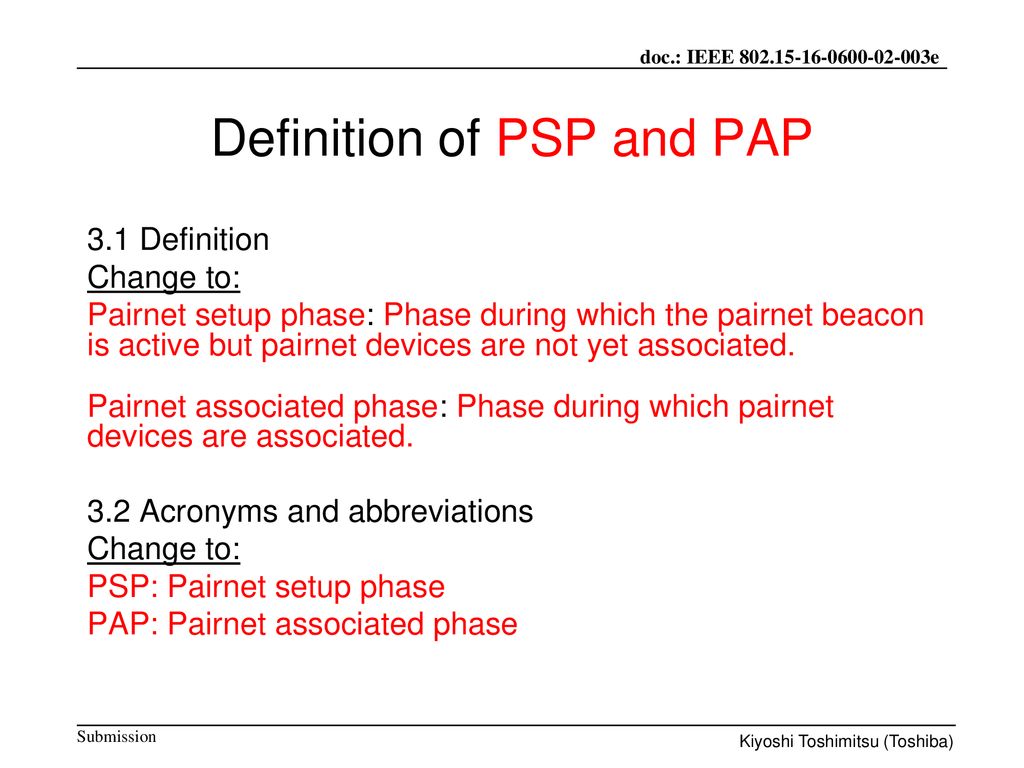 Definition of PSP and PAP