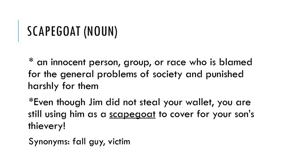 Scapegoat - Definition, Meaning & Synonyms