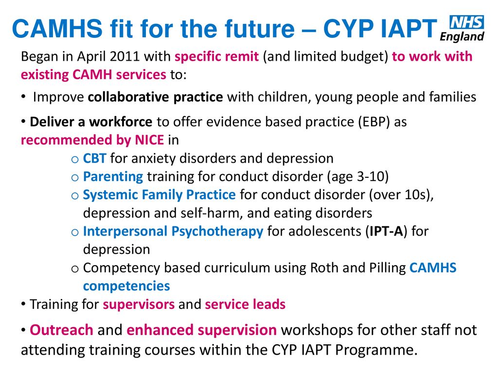 CAMHS fit for the future – CYP IAPT