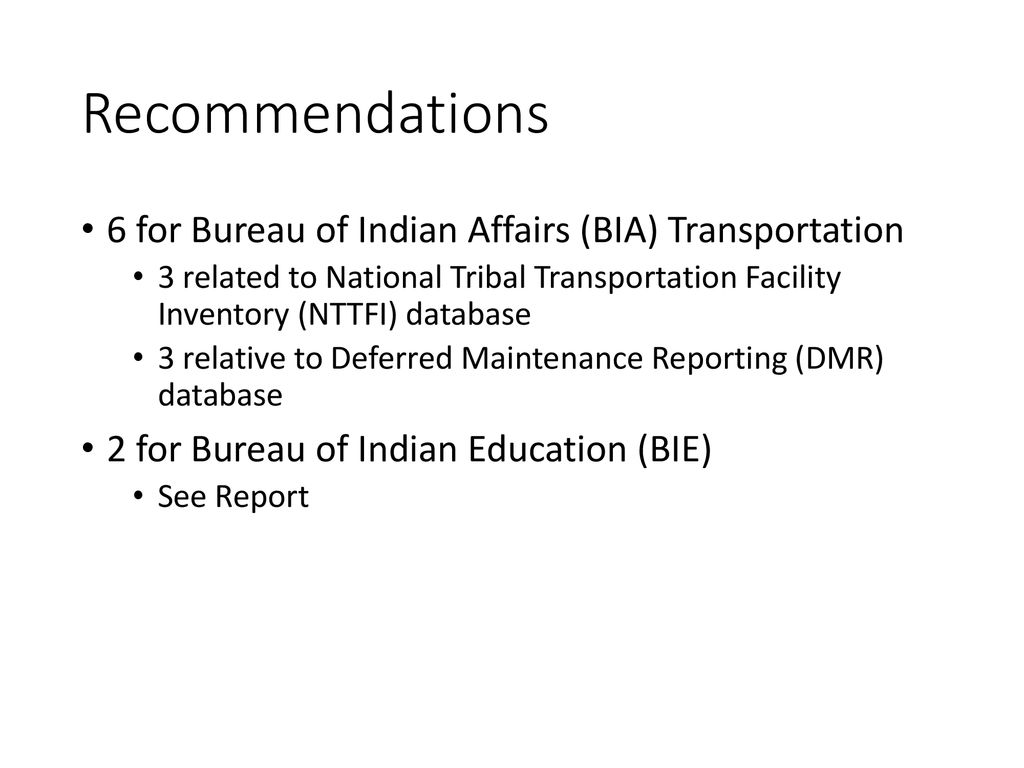 Recommendations 6 for Bureau of Indian Affairs (BIA) Transportation
