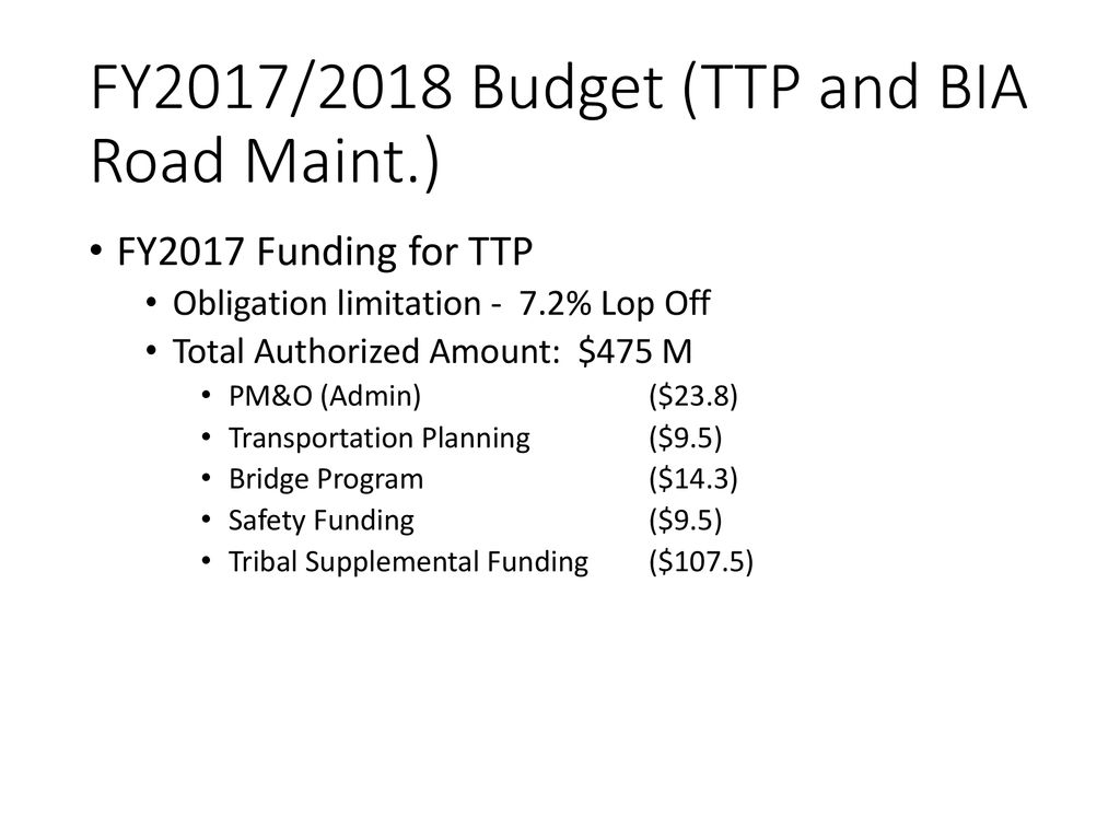 FY2017/2018 Budget (TTP and BIA Road Maint.)
