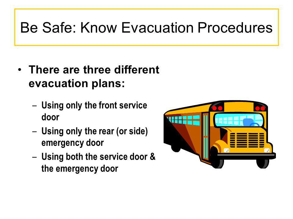 Be Safe: Know Evacuation Procedures