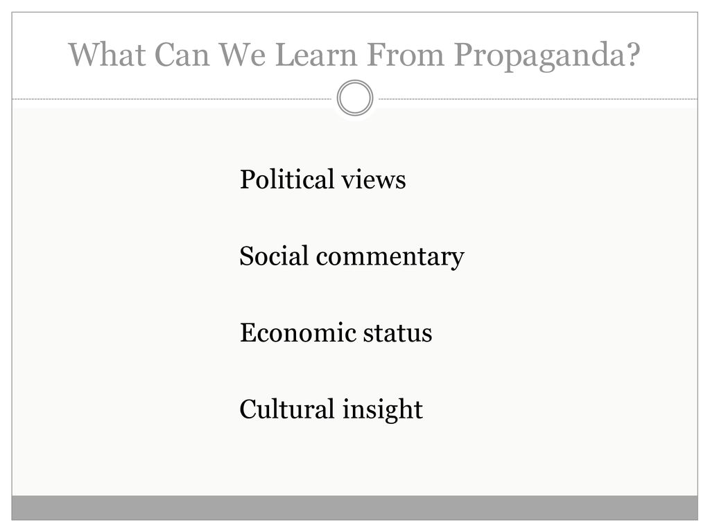 What Can We Learn From Propaganda