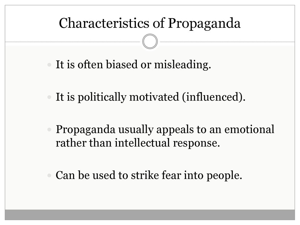 Characteristics of Propaganda
