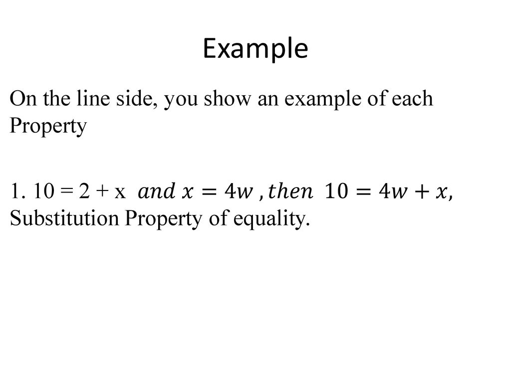 Example On the line side, you show an example of each Property 1.