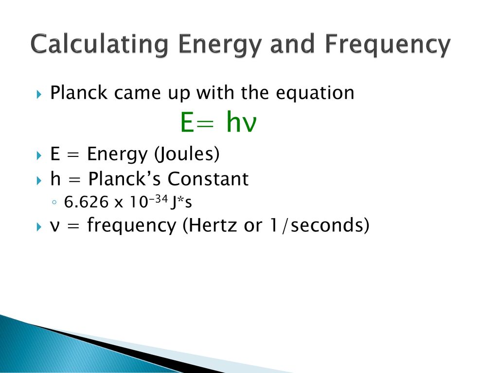 Wavelength, Energy Frequency Calculations - ppt download