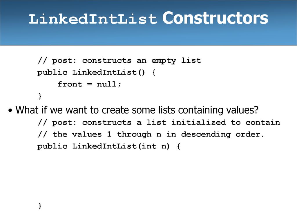 More Linked Lists and Loops Based on slides by Ethan Apter - ppt download