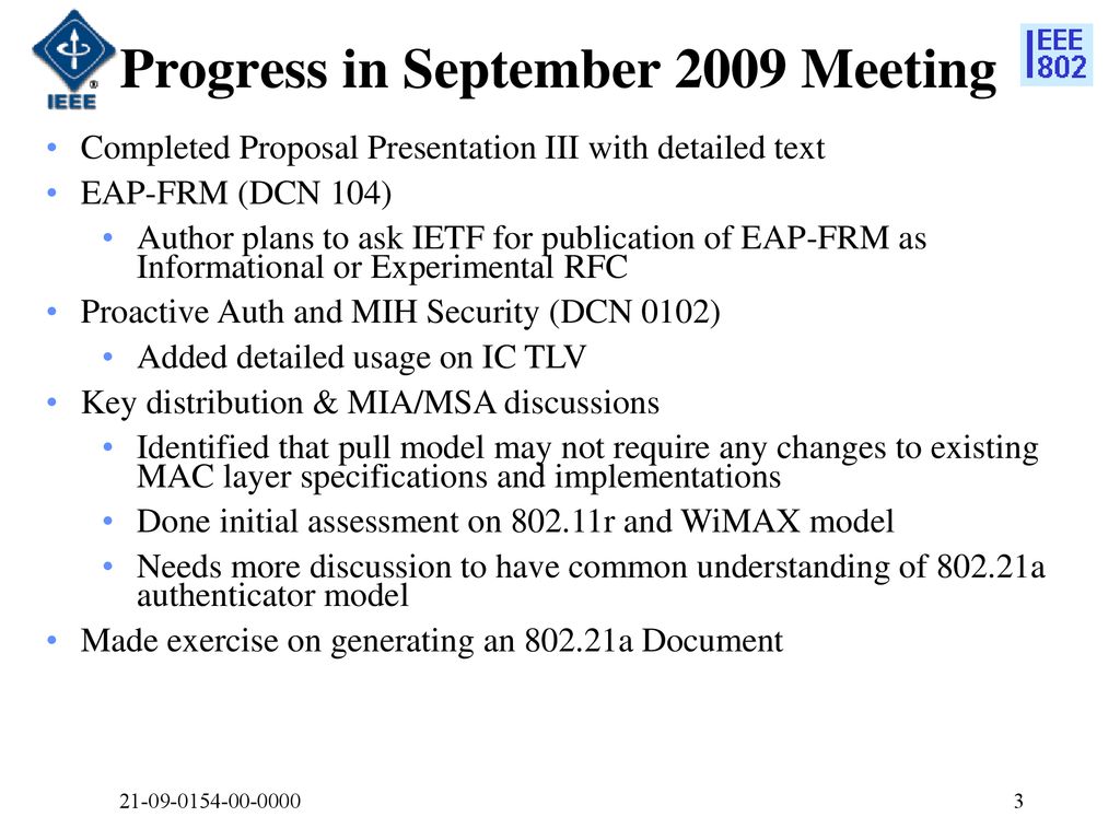Progress in September 2009 Meeting