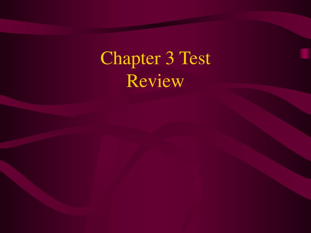 Chapter 3 Test Review Ppt Download chapter-3-test-review-ppt-download