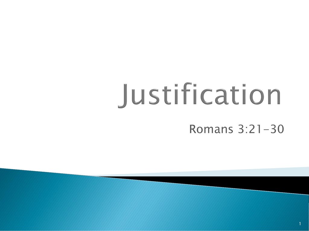 justification-romans-3-ppt-download