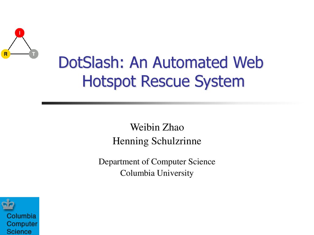 DotSlash: An Automated Web Hotspot Rescue System