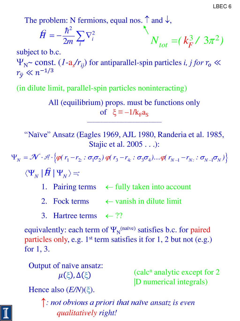 The Bec s Crossover What If Anything Do We Fundamentally Not Understand Anthony J Leggett Department Of Physics University Of Illinois At Urbana Champaign Ppt Download