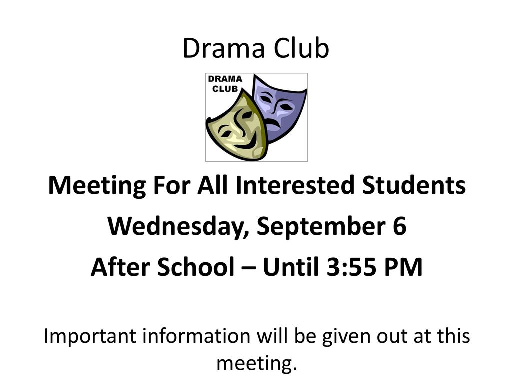 Meeting For All Interested Students After School – Until 3:55 PM