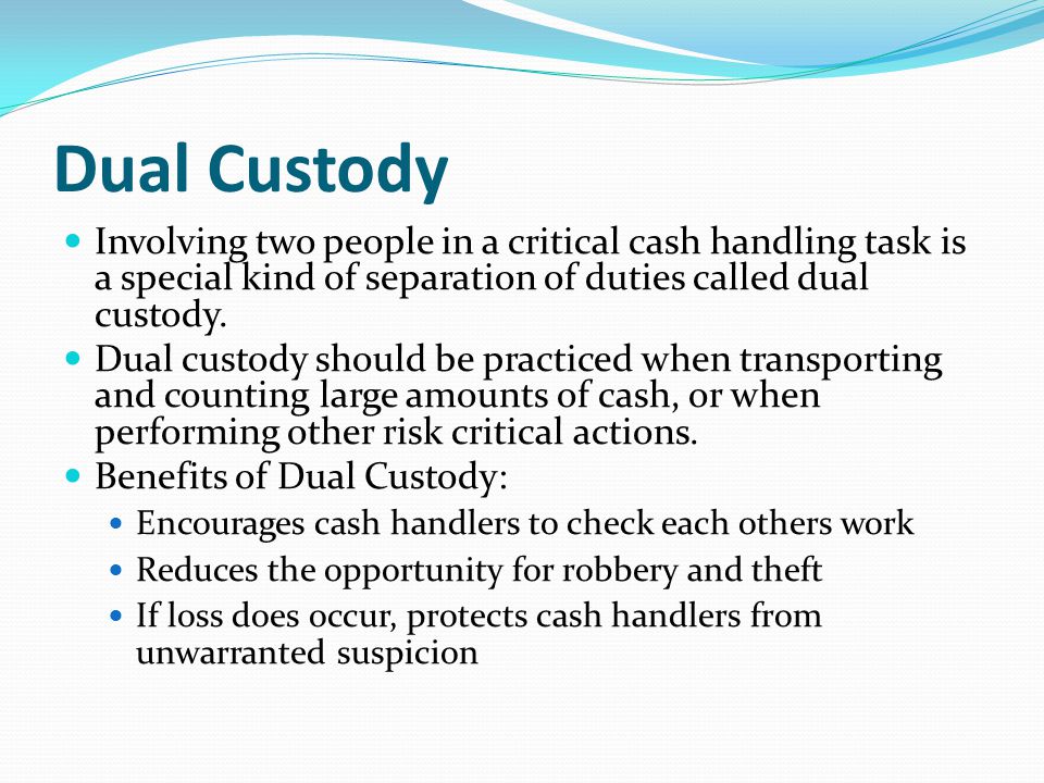 dual custody