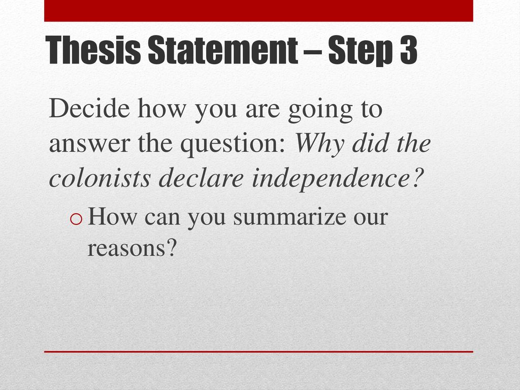 Thesis Statement – Step 3