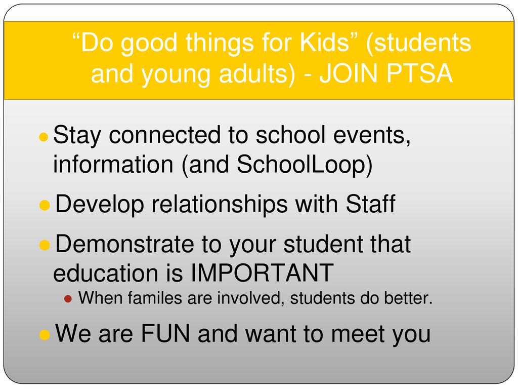 Do good things for Kids (students and young adults) - JOIN PTSA