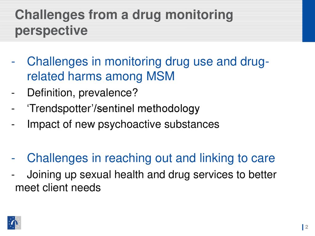 Challenges from a drug monitoring perspective