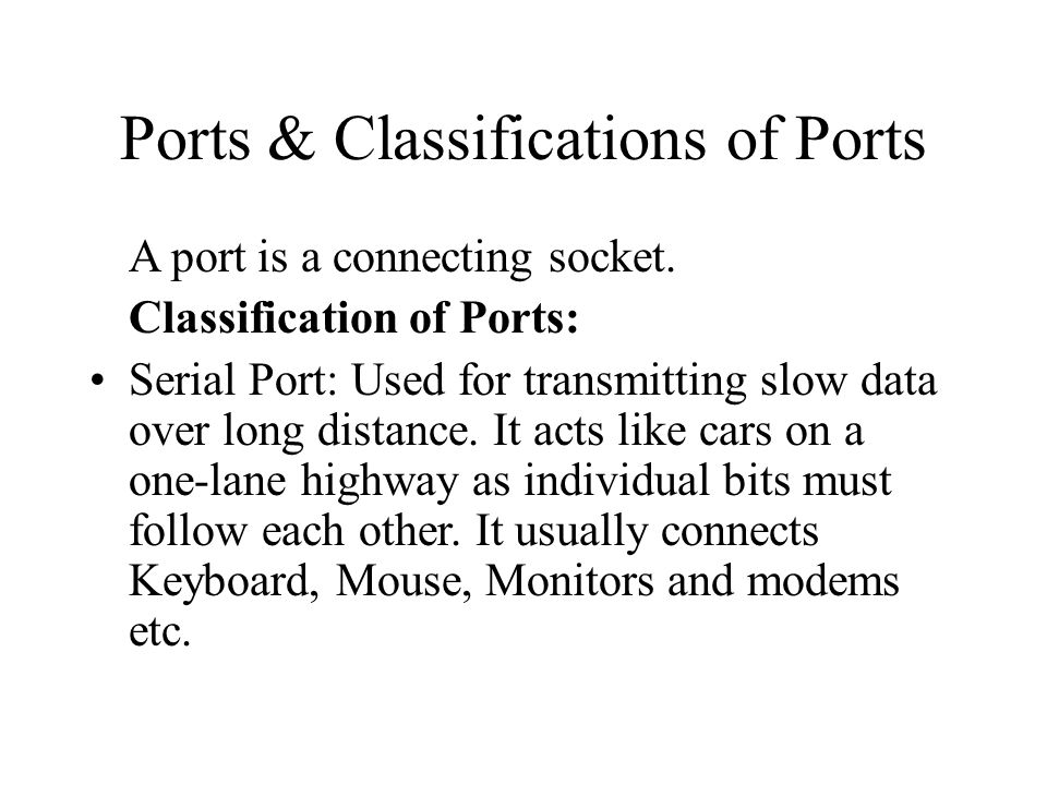 Ports & Classifications of Ports