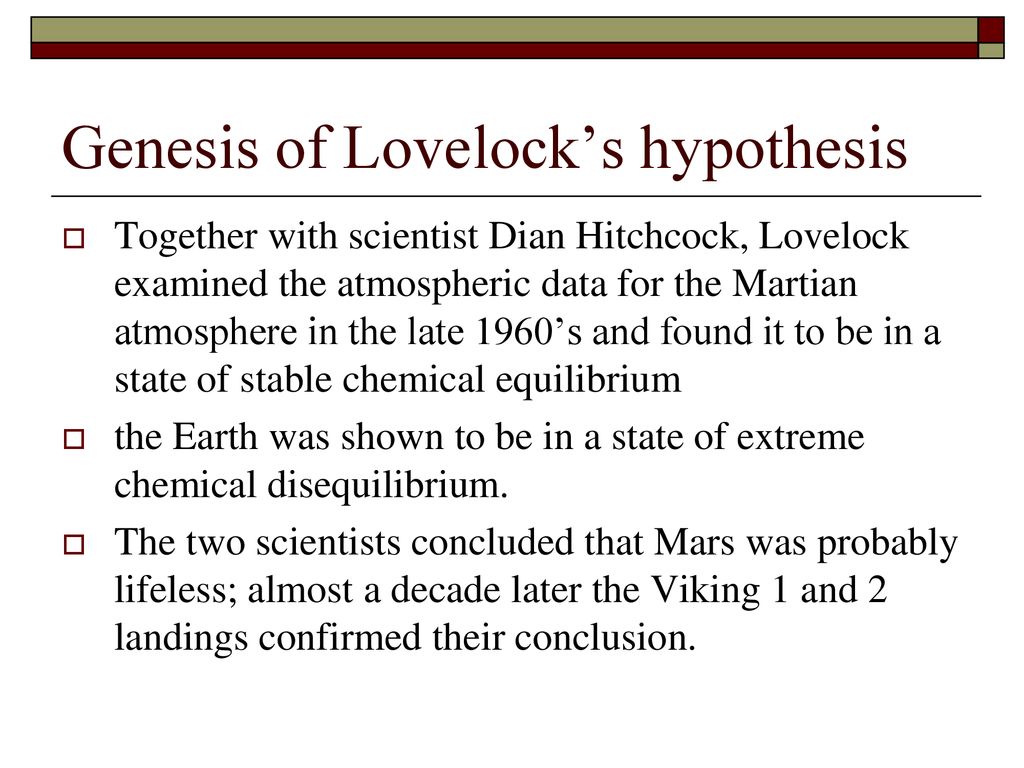Genesis of Lovelock’s hypothesis
