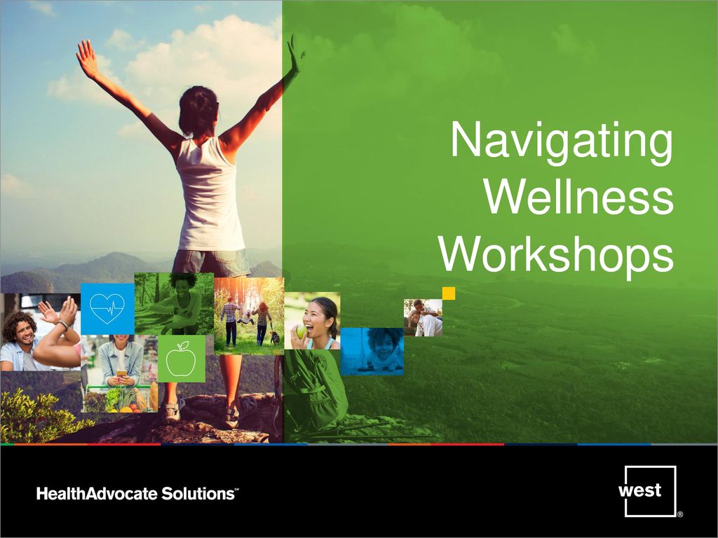 Navigating Wellness Workshops - ppt download