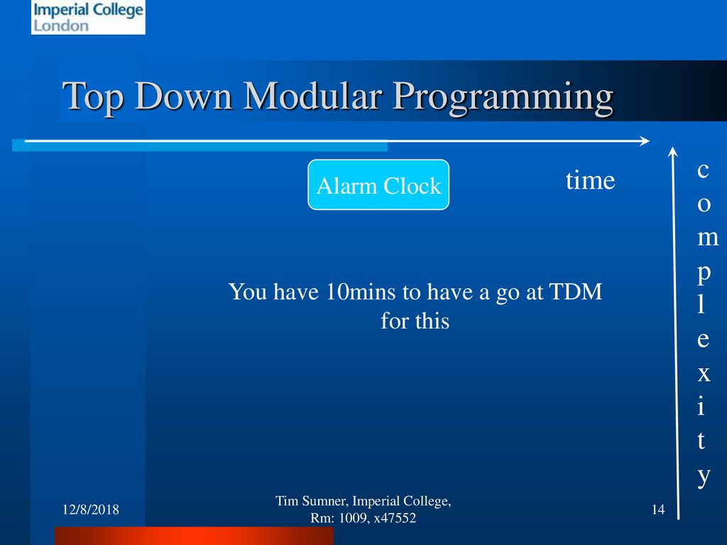 Tim Sumner, Imperial College, Rm: 1009, x ppt download