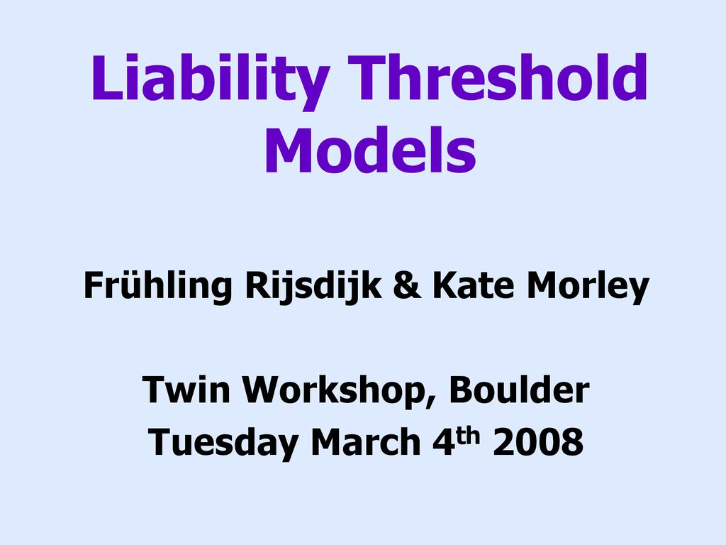 Liability Threshold Models